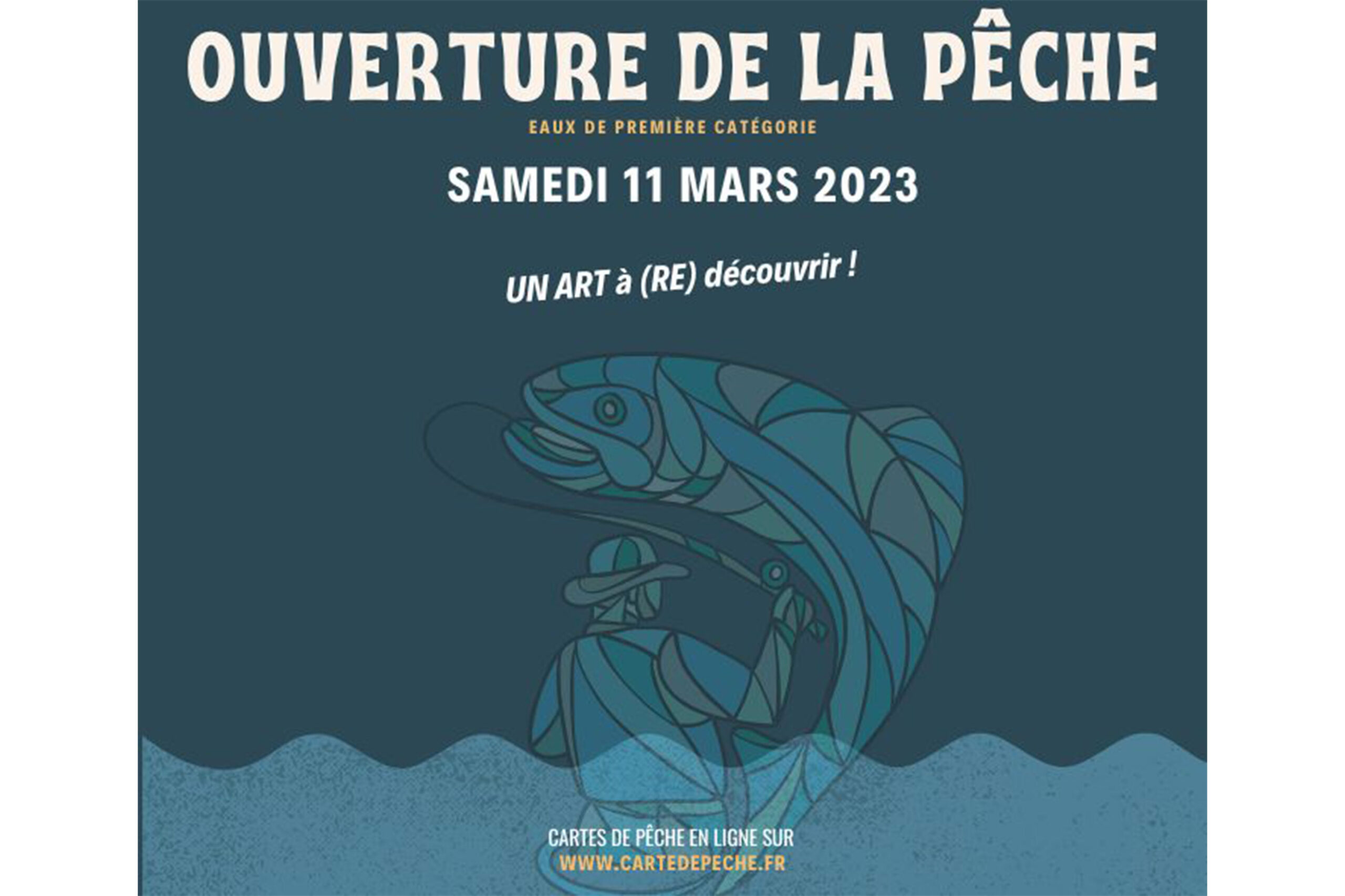 11 mars 2023 : Ouverture de la pêche de la truite - Fédération de